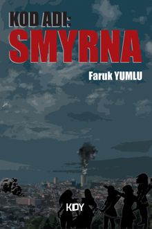 Kod Adı: Smyrna - Faruk Yumlu PDF İndir