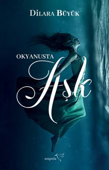 Okyanusta Aşk - Dilara Büyük PDF İndir