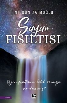Suyun Fısıltısı - Nilgün Zaimoğlu PDF İndir