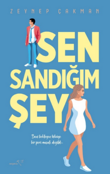 Sen Sandığım Şey - Zeynep Çakman PDF İndir
