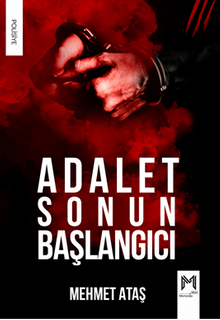 Adalet Sonun Başlangıcı - Mehmet  Ataş PDF İndir