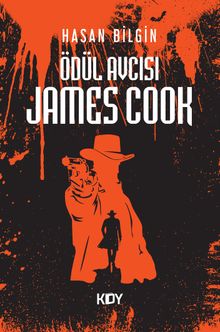 Ödül Avcısı James Cook - Hasan Bilgin