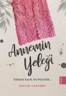Annemin Yeleği - Hatice Cantürk PDF İndir