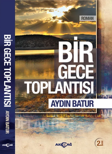 Bir Gece Toplantısı - Aydın Batur PDF İndir