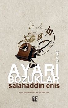 Ayarı Bozuklar - Salahaddin Enis PDF İndir