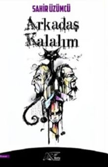 Arkadaş Kalalım - Sahir Üzümcü PDF İndir