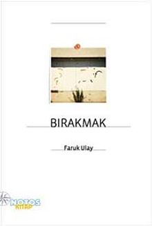 Bırakmak - Faruk Ulay PDF İndir