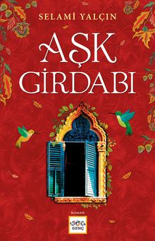 Aşk Girdabı - Selami Yalçın PDF İndir