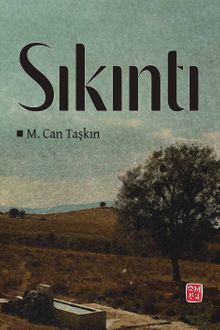Sıkıntı - M. Can Taşkın PDF İndir