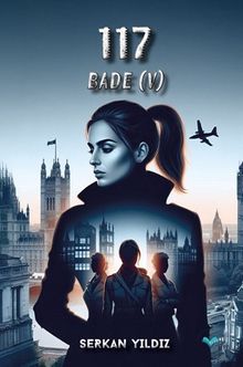 117 / Bade - Serkan Yıldız PDF İndir