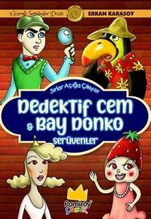 Gizemli Serüvenler Dizisi C: Dedektif Cem Ve Bay Donko Serüvenler - Erkan Karasoy PDF İndir