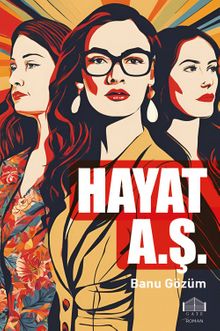 Hayat  A.Ş. - Banu Gözüm PDF İndir