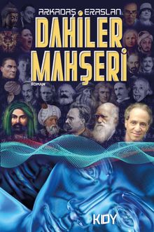 Dahiler Mahşeri - Arkadaş Eraslan