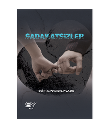 Sadakatsizler - Selim S. Hacısalihzade PDF İndir