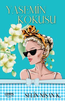 Yasemin Kokusu - Selin Nişan K. PDF İndir