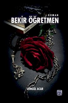 Bekir Öğretmen - Songül Acar PDF İndir