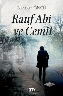 Rauf Abi ve Cemil - Savaşan Öncü PDF İndir
