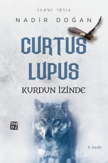 Curtus Lupus - Kurdun İzinde - Nadir Doğan PDF İndir