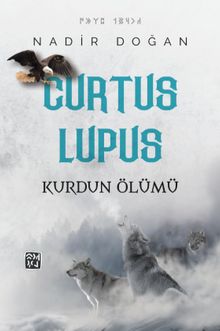 Curtus Lupus - Kurdun Ölümü - Nadir Doğan PDF İndir