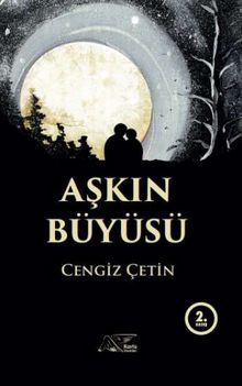 Aşkın Büyüsü - Cengiz Çetin PDF İndir