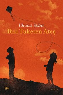 Bizi Tüketen Ateş PDF İndir