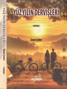 Yüzyılın Dervişleri - İsmet Şeker PDF İndir