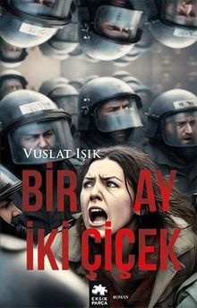 Bir Ay İki Çiçek - Vuslat Işık PDF İndir