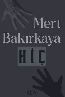 Hiç - Mert Bakırkaya PDF İndir
