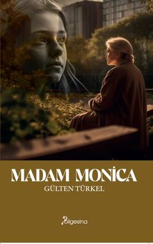 Madam Monica - Gülten Türkel PDF İndir