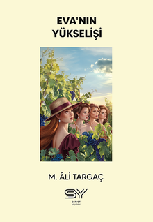 Eva'nın Yükselişi - M. Ali Targaç PDF İndir