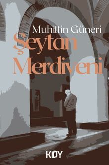 Şeytan Merdiveni - Muhittin Güneri PDF İndir