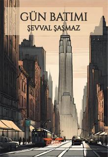 Gün Batımı - Şevval Şaşmaz