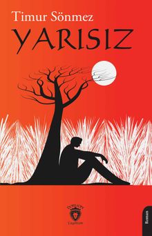 Yarısız - Timur Sönmez PDF İndir