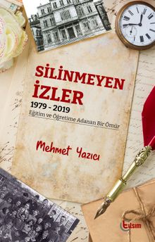 Silinmeyen İzler - Mehmet Yazıcı PDF İndir