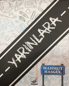 Yarınlara - Mehmet Hasgüler PDF İndir