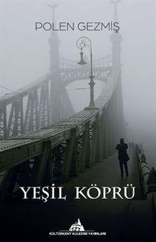 Yeşil Köprü - Polen Gezmiş PDF İndir