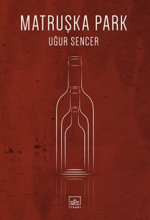 Matruşka Park - Uğur Sencer PDF İndir