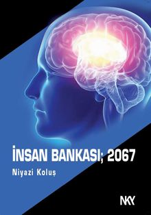 İnsan Bankası 2067 - Niyazi Koluş PDF İndir