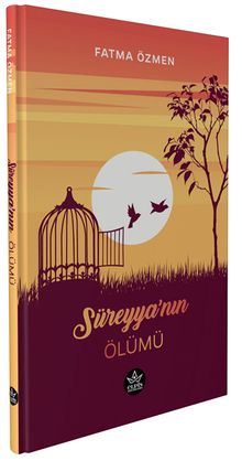 Süreyya'nın Ölümü - Fatma Özmen