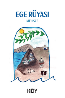 Ege Rüyası - Melisce PDF İndir