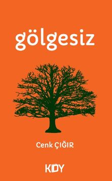 Gölgesiz - Cenk Çığır PDF İndir
