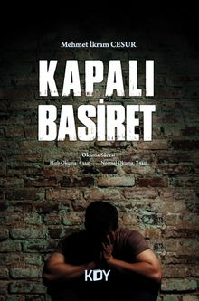 Kapalı Basiret - Mehmet İkram Cesur PDF İndir