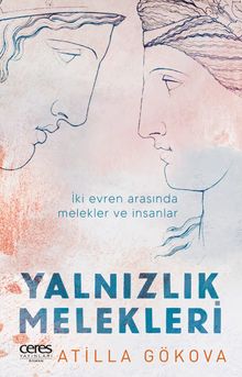 Yalnızlık Melekleri - Atilla Gökova PDF İndir