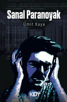 Sanal Paranoyak - Ümit Kaya PDF İndir