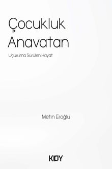 Çocukluk Anavatan - Metin Eroğlu