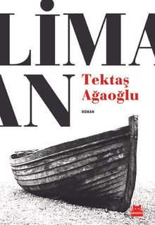 Liman - Tektaş Ağaoğlu