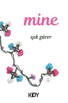 Mine - Işık Gürer PDF İndir