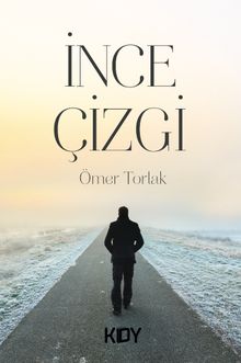 İnce Çizgi - Ömer Torlak PDF İndir