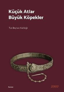 Küçük Atlar Büyük Köpekler - Tan Beyhan Kafdağlı PDF İndir
