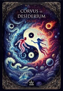 Corvus ve  Desiderium  İlk Aşk - Alperen Anık PDF İndir